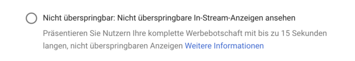 Kampagnenuntertyp “Nicht überspringbare In-Stream-Anzeigen”