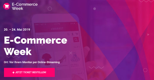 Zu sehen ist das Banner der E-Commerce Week 2019