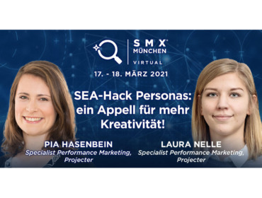 Grafik der SMX München zum Vortragsthema "SEA-Hack Personas: ein Appell für mehr Kreativität!" Abgebildet sind Pia Hasenbein und Laura Nelle von der Projecter GmbH